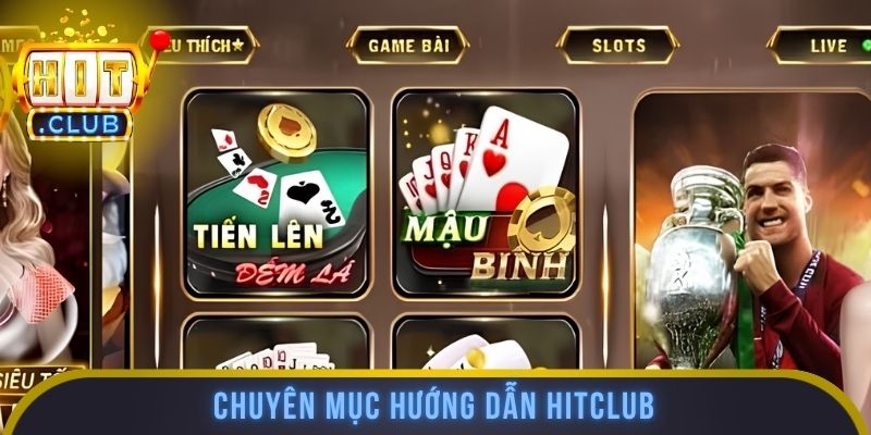 Chuyên mục hướng dẫn HITCLUB