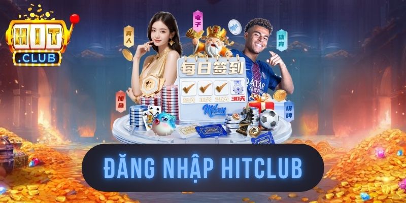 Đăng Nhập HITCLUB