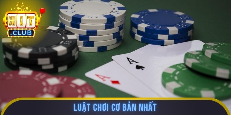 Luật chơi cơ bản nhất
