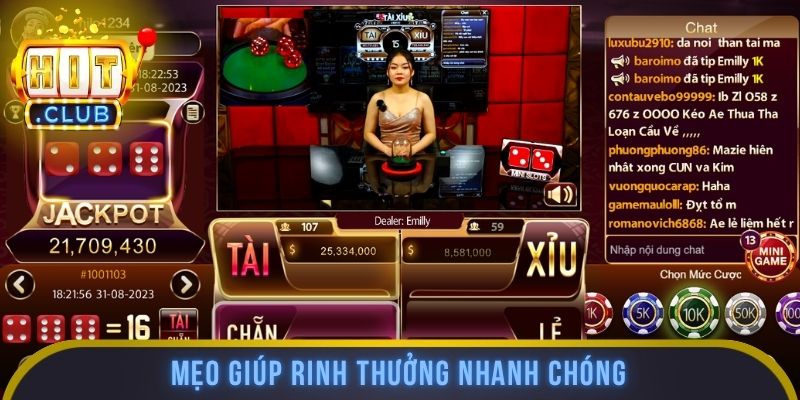 Mẹo giúp rinh thưởng nhanh chóng