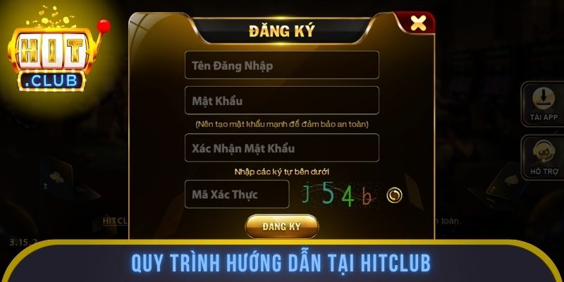 Quy trình hướng dẫn tại HITCLUB