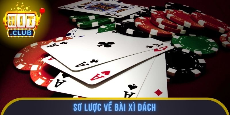 Sơ lược về bài xì dách