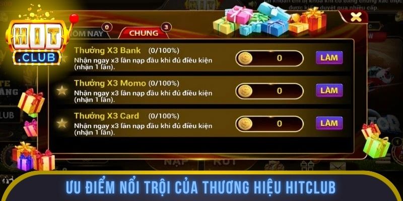 Ưu điểm nổi trội của thương hiệu HITCLUB